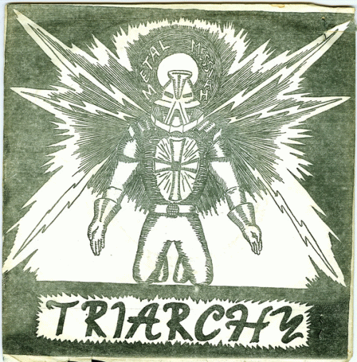 Triarchy (UK) : Metal Messiah